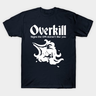 Pen and paper overkill T-Shirt